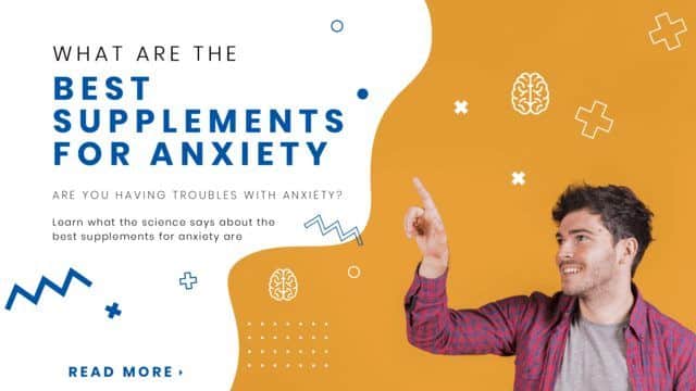The best supplements for anxiety